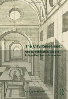 The City Rehearsed Object Architecture Print in The Worlds Christopher