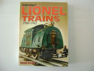  Catalog of Lionel Trains 1900 1942 by David Doyle 1st Edit