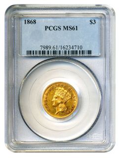  1868 $3 PCGS MS61 $3 Princess Gold