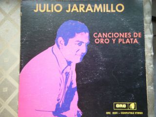 JULIO JARAMILLO.  CANCIONES DE ORO Y PLATA (RARE VINYL RECORD)