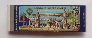  Length Matchbook Furnace Creek Ranch Death Valley CA Inyo Co