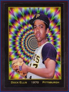 1970 Dock Ellis, Pittsburgh Pirates, pitched a no hitter on LSD, rare