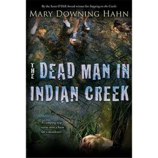 New The Dead Man in Indian Creek Hahn Mary Downing 0547248806