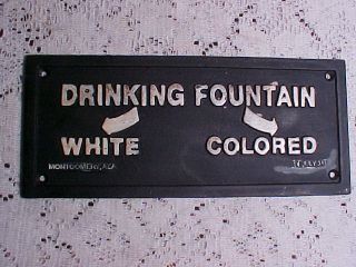 Segregation Drinking Fountain Colored White Iron Sign