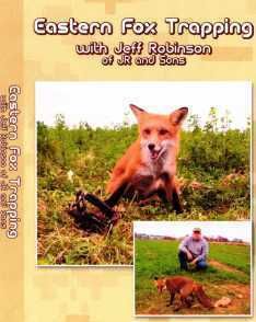 Eastern Fox Trapping with Jeff Robinson DVD New Release