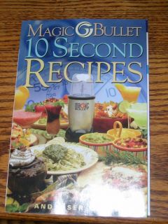 Magic Bullet 10 Second Recipes Drinks Juicing Juice Instruction Manual