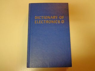 Dictionary of Electronics 1972 Technical Definition Reference Tab