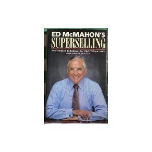 Ed McMahons Superselling Performance Techniques for High Volume Sales