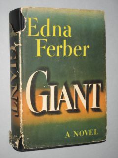 Giant by Edna Ferber 1952 Stated First Edition