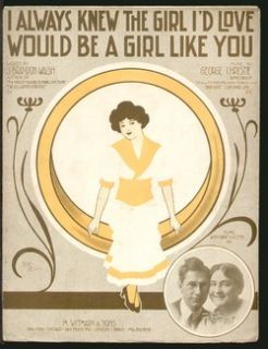 Always Knew The Girl ID Love Would Be Like You 1912 Vintage Sheet