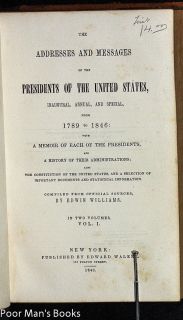 The Addresses and Messages of The Presidents of The United The