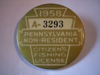 1958 PA Fishing License Pin Button Non Resident