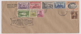 Philippines 1945 Victory Issues FDC Sc 485 92, 494. Make multiple