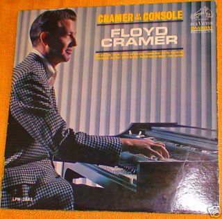 Cramer at The Console Floyd Cramer at The Organ 33 1 3