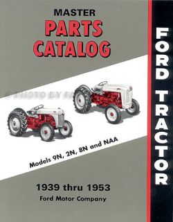  ford tractor master parts book 9n 2n 8n naa illustrated catalog ford