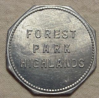 TRADE TOKEN FOREST PARK HIGHLANDS ST LOUIS GOOD FOR 10 IN TRADE