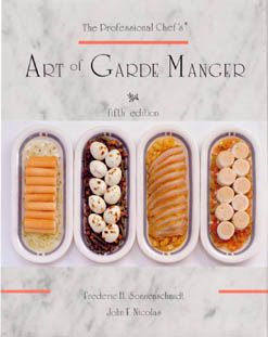 The Professional Chefs Art of Garde Manger 5th Ed