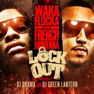  Waka Flocka French Montana Lock Out Gangsta Grillz Rap Mixtape