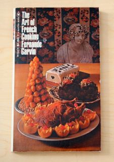 Art of French Cooking   Fernande Garvin (Softcover, Cookbook)