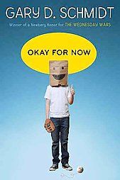 Okay for Now by Gary D Schmidt 2011 Hardcover