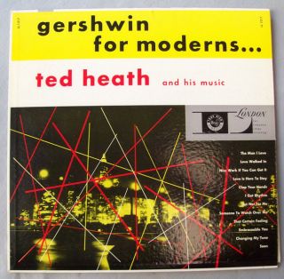 Gershwin for Moderns Ted Heath His Music ll 1217 LP