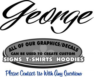 George Name Sticker Vinyl 4 Laptop Wall Window Auto Mirror RV 1