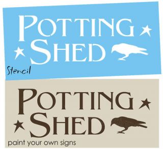 Stencil Potting Shed Garden Signs Primitive Crow 12