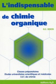Indispensable de Chimie Organique Resume de Cours Gilles Emmanuel