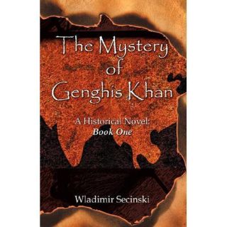 New The Mystery of Genghis Khan A Historical Novel