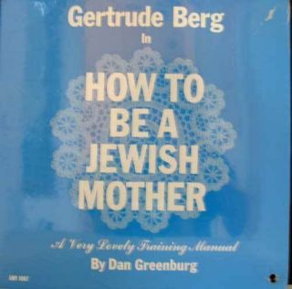 Gertrude Berg How to Be A Jewish Mother Amy 8007 Still SEALED
