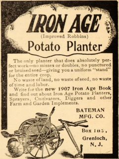 1907 Ad Iron Age Potato Planter Bateman Manufacturing   ORIGINAL