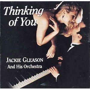 Cent CD Jackie Gleason Orchestra Thinking of You Lounge 24 Songs