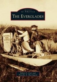 The Everglades New by Robert s Carr 0738591270