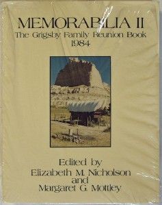 Memorabilia 2 The Grigsby Family Reunion Book 1984 New