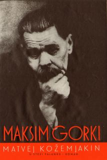   UNUSED Dust Jacket Maxim Gorky Life of Matvei Kozhemyakin Russia