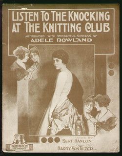 Listen to The Knocking at The Knitting Club 1917 Adele Rowland Sheet