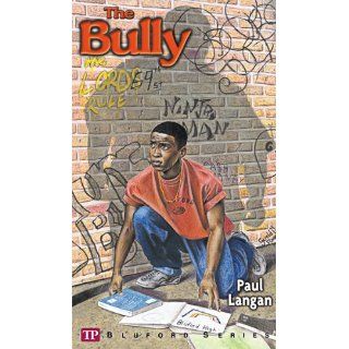 Image: The Bully (Bluford Series, Number 5): Paul Langan