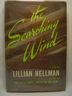 Lillian Hellman The Searching Wind A Play in Two Acts First Edition