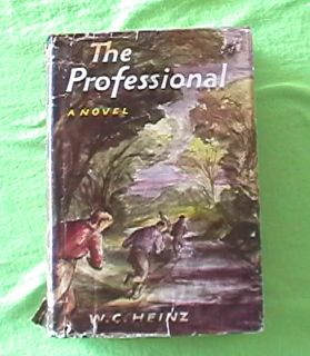 RARE Autographed Book w C Heinz The Professional 1958 First Edition