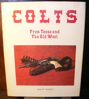  Texas and The Old West Jerry Hemphill 90 HC DJ Signed Edition