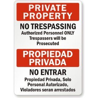 Private Property No Trespassing, Authorized Personnel