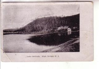  High Bridge NJ Lake Solitude 1910