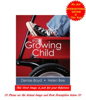 Growing Child by Denise A Boyd Helen L Bee 0205545963