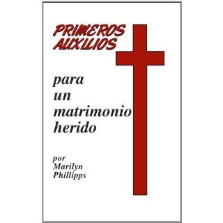 Image: Primeros Auxilios Para un Matrimonio Herido (Spanish Edition