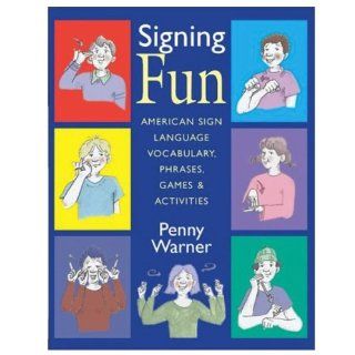 Signing Fun   American Sign Language Vocabulary, Phrases