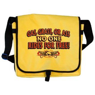 Messenger Bag Gas Grass or Ass No One Rides For Free