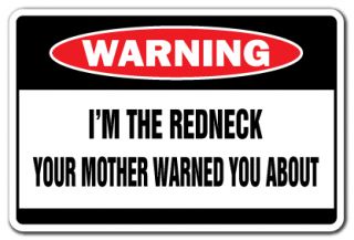 The Redneck Warning Sign Dixie Signs Funny Gift Southern South