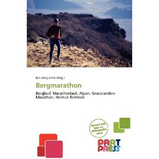 Bergmarathon (German Edition) Ben Stacy Jerrik 9786138533528 
