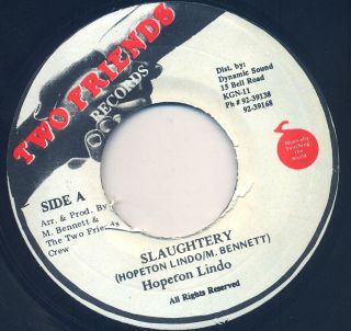 Digital Reggae Slaughtery Hopeton Lindo Two Friends 45♫