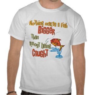 Funny Fishing Sayings T shirts, Shirts and Custom Funny Fishing